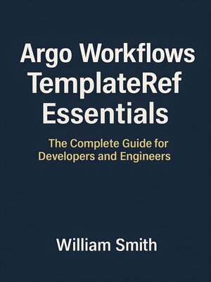 cover image of Argo Workflows TemplateRef Essentials
